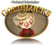 機能スクリーンショットゲーム Goldilocks - Twisted Fairytale