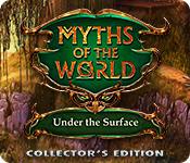 機能スクリーンショットゲーム Myths of the World: Under the Surface Collector's Edition