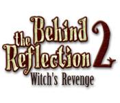Har skärmdump spel Behind the Reflection 2: Witch's Revenge