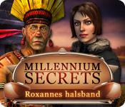 Har skärmdump spel Millennium Secrets: Roxannes halsband